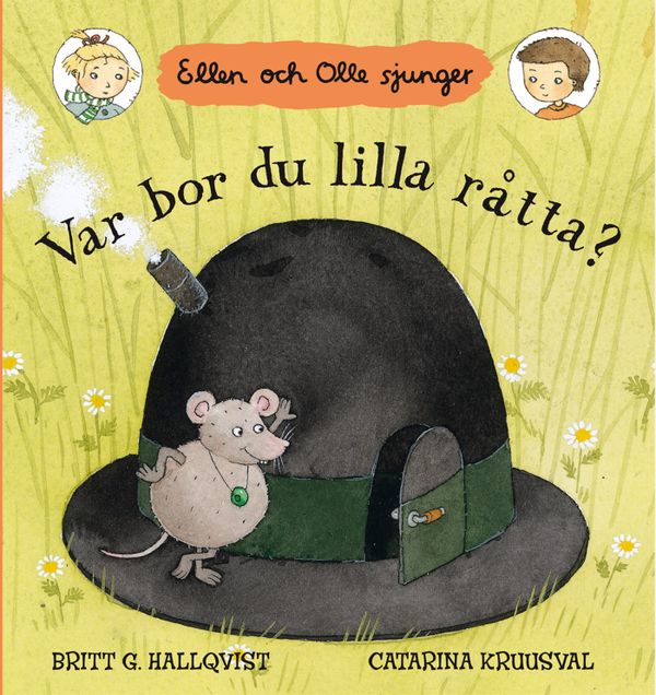 Var bor du lilla råtta? : Ellen och Olle sjunger | 1:a upplagan
