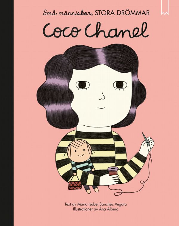 Coco Chanel : Små människor STORA DRÖMMAR | 1:a upplagan
