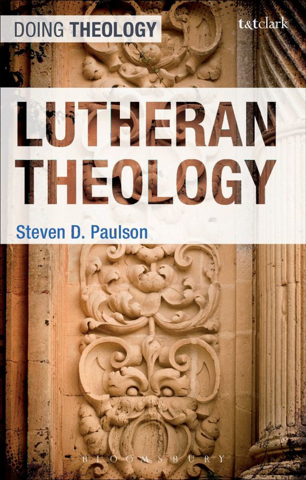 Lutheran Theology | 0:e upplagan