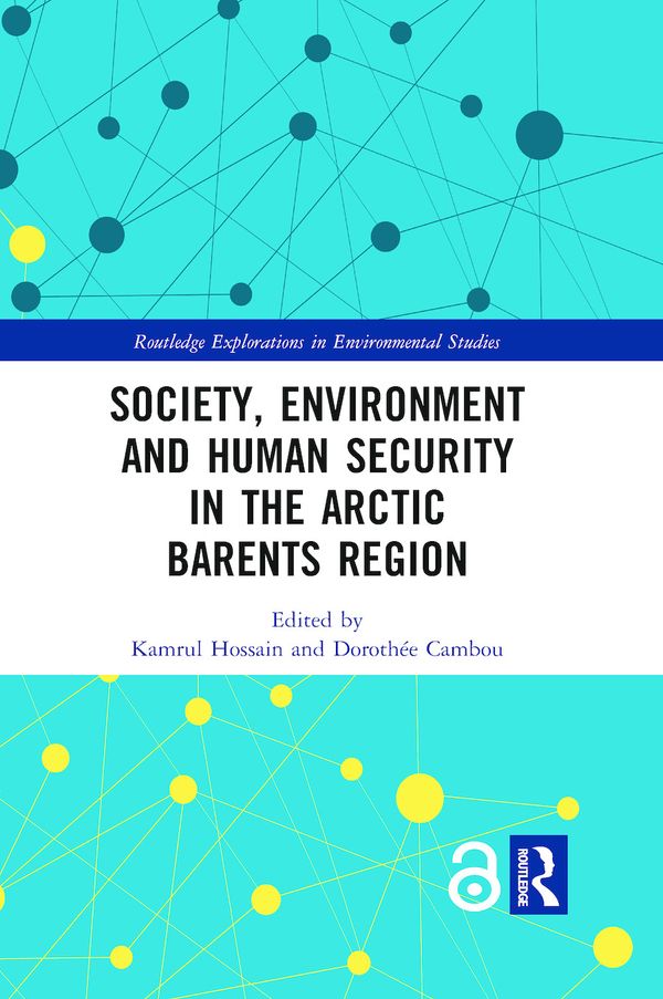 Society, Environment and Human Security in the Arctic Barents Region | 1:a upplagan