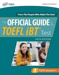 Official Guide to the TOEFL iBT Test, Sixth Edition | 6:e upplagan