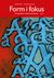 Form i fokus A: Övningsbok i svensk grammatik