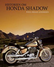 Historien om Honda Shadow