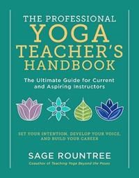 The Professional Yoga Teacher's Handbook | 0:e upplagan