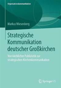 Strategische Kommunikation deutscher Großkirchen | 1:a upplagan