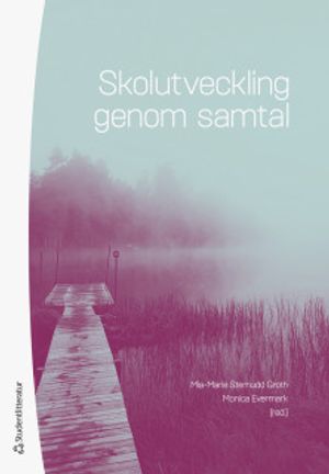 Skolutveckling genom samtal | 1:a upplagan