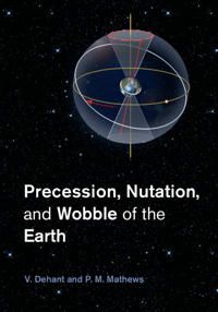 Precession, nutation and wobble of the earth | 0:e upplagan