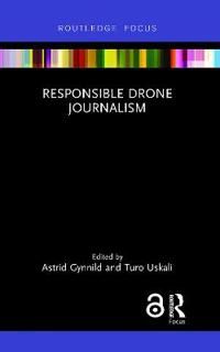 Responsible Drone Journalism