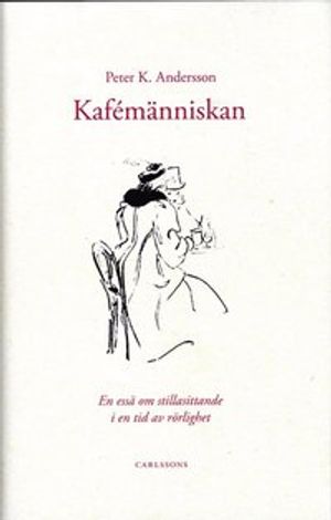 Kafémänniskan | 1:a upplagan