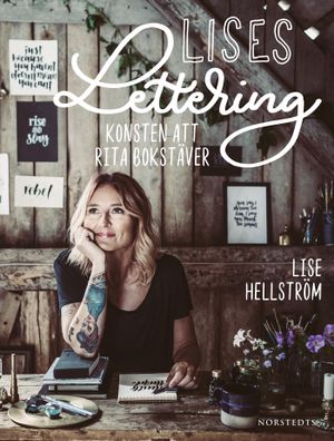 Lises lettering : konsten att rita bokstäver | 1:a upplagan