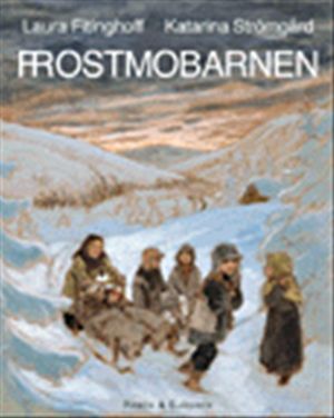 Frostmobarnen | 1:a upplagan