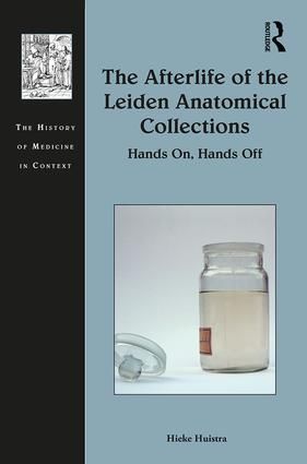 The Afterlife of the Leiden Anatomical Collections | 1:a upplagan