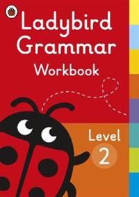 Ladybird Grammar Workbook Level 2 | 0:e upplagan