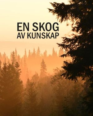 En skog av kunskap | 1:a upplagan