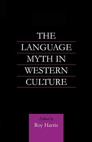 The Language Myth in Western Culture