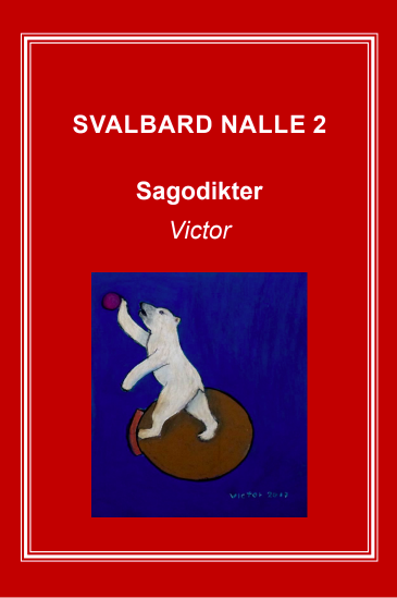Svalbard Nalle 2 | 0:e upplagan