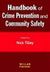 Handbook of Crime Prevention and Community Safety (2005)