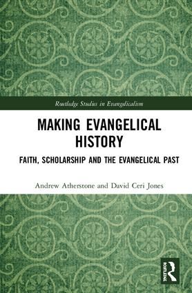 Making Evangelical History | 1:a upplagan