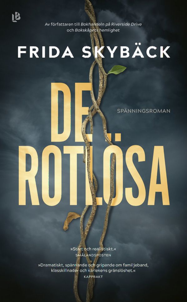 De rotlösa | 0:e upplagan