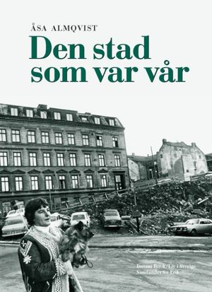 Den stad som var vår