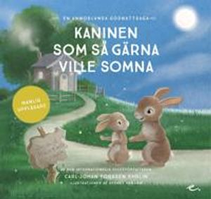 Kaninen som så gärna ville somna : en annorlunda godnattsaga (manlig uppläsare)