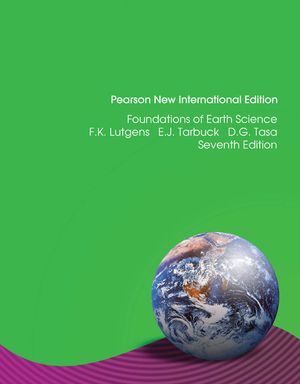 Foundations of Earth Science: Pearson New International Edition / Foundations of Earth Science: Pearson New International Editio | 7:e upplagan