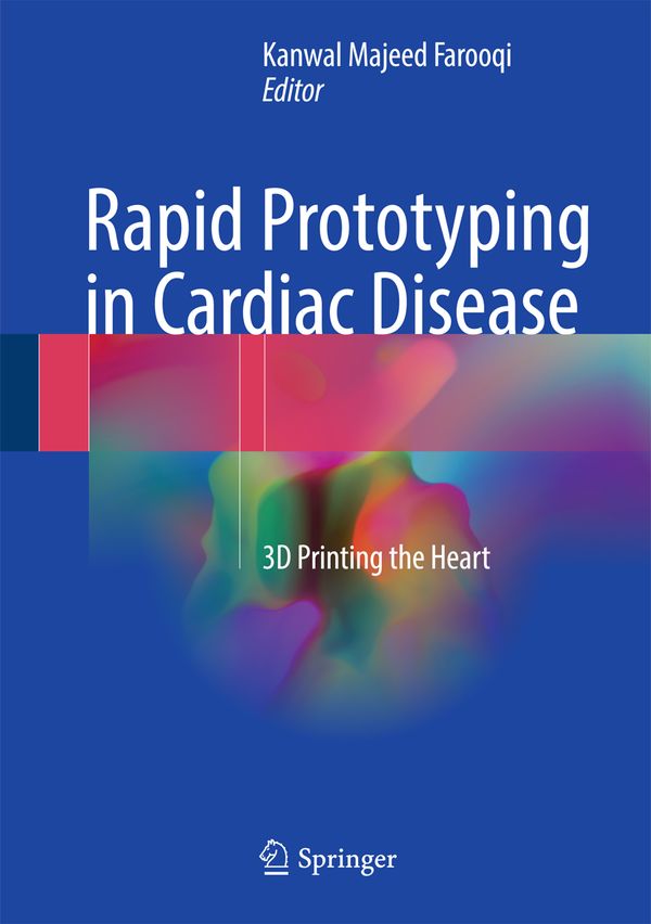 Rapid Prototyping in Cardiac Disease | 1:a upplagan