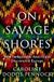 On Savage Shores