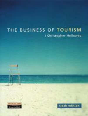 The Business of Tourism | 6:e upplagan