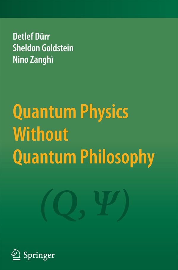 Quantum Physics Without Quantum Philosophy | 1:a upplagan