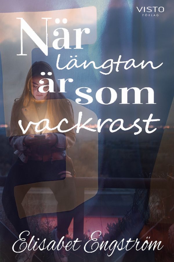 När längtan är som vackrast | 0:e upplagan