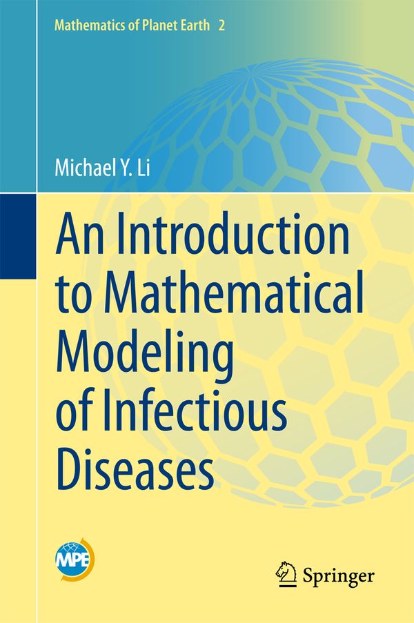 An Introduction to Mathematical Modeling of Infectious Diseases | 1:a upplagan