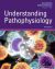 Understanding pathophysiology