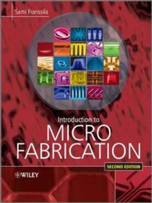 Introduction to Microfabrication, 2nd Edition |  2:e upplagan