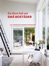En liten bok om små bostäder | 0:e upplagan