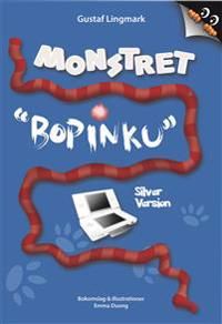 Monstret Bopinku - Silver Version | 0:e upplagan