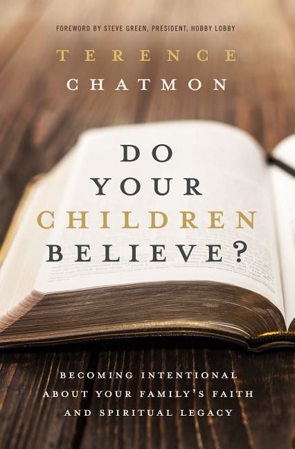Do your children believe? - becoming intentional about your familys faith a | 0:e upplagan