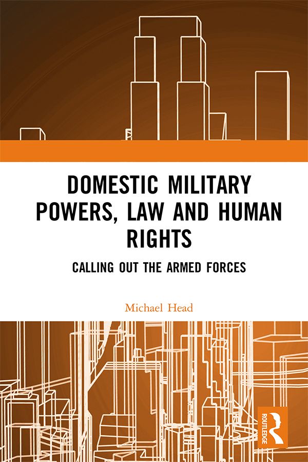 Domestic Military Powers, Law and Human Rights | 1:a upplagan
