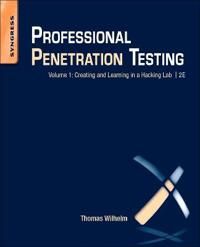 Professional penetration testing - creating and learning in a hacking lab