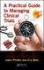 A Practical Guide to Managing Clinical Trials