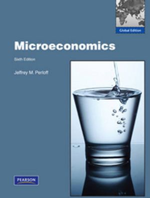 Microeconomics: Global Edition | 6:e upplagan