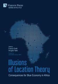 Illusions of Location Theory: Consequences for Blue Economy in Africa