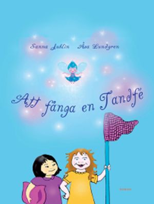 Att fånga en tandfe (inkl. CD) | 1:a upplagan