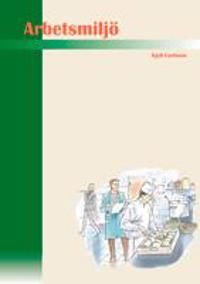 Arbetsmiljö, faktabok rev 2012 | 0:e upplagan
