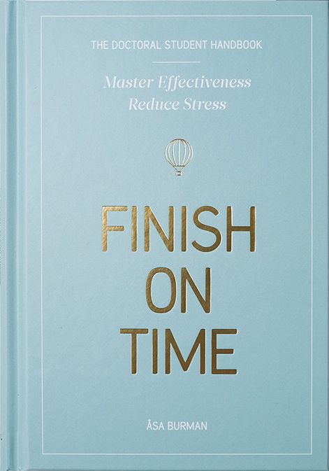 The Doctoral Student Handbook: Master Effectiveness. Reduce Stress. Finish on Time | 1:a upplagan