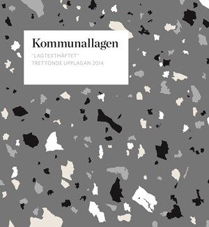 Kommunallagen-lagtexthäftet | 13:e upplagan