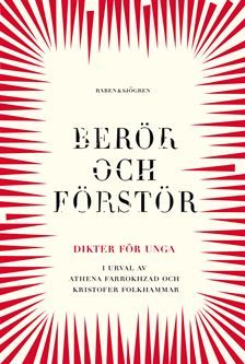 Berör och förstör : Dikter för unga | 1:a upplagan