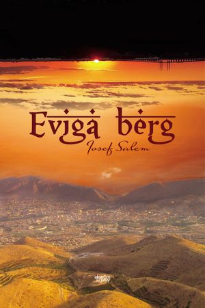 Eviga berg | 1:a upplagan