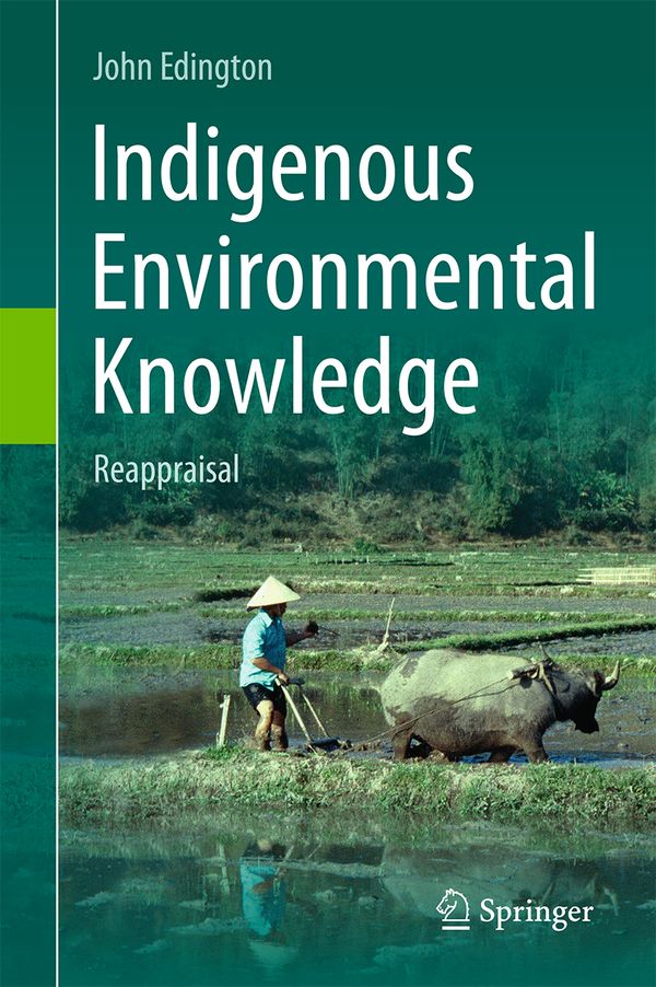 Indigenous Environmental Knowledge | 1:a upplagan