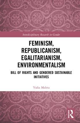 Feminism, Republicanism, Egalitarianism, Environmentalism | 1:a upplagan